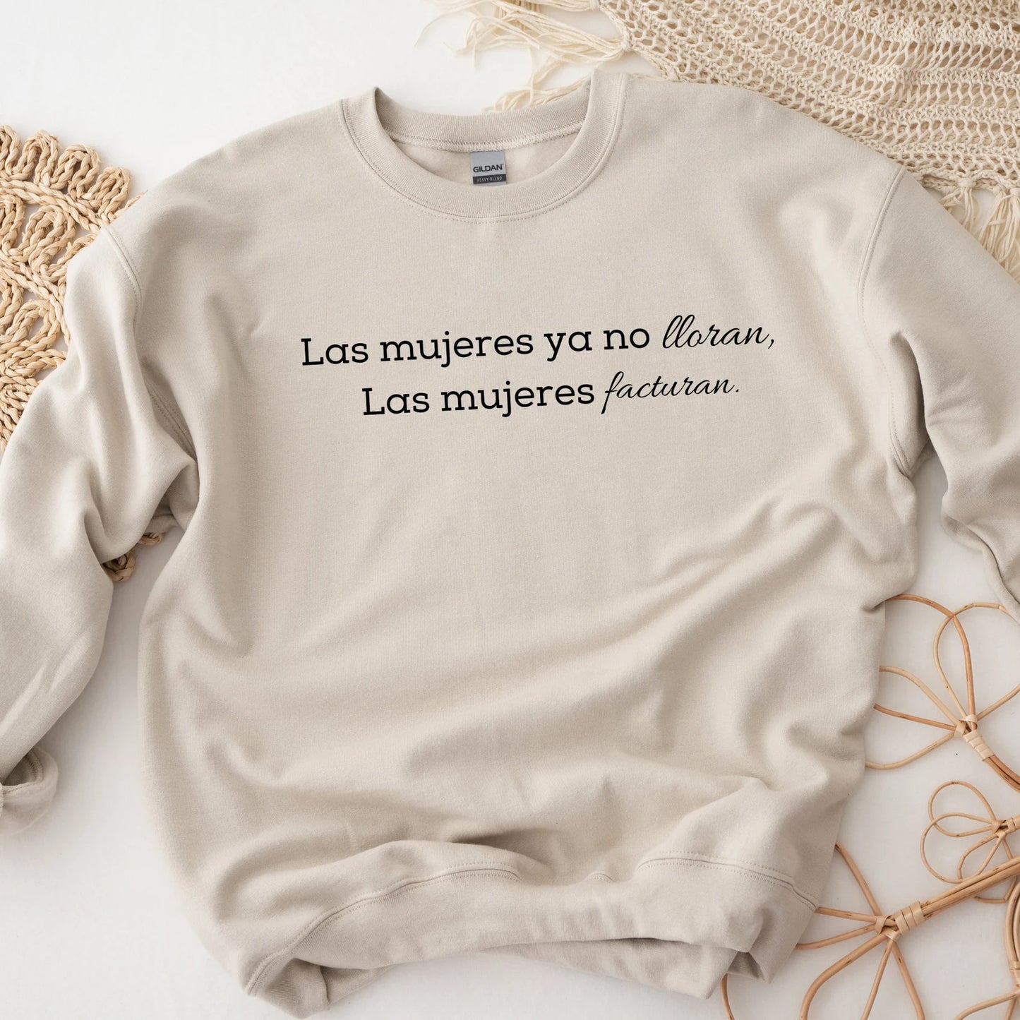 Las Mujeres Ya No Lloran Las Mujeres Facturan, Sudadera Unisex Cuello Grueso